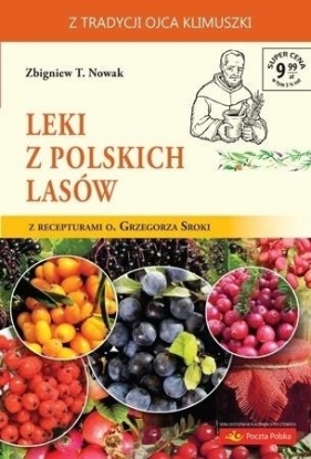 Leki z polskich lasów - Zbigniew T. Nowak