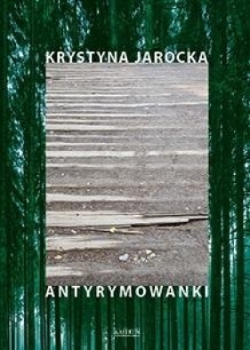 Antyrymowanki - Jarocka Krystyna