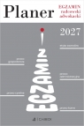 Planer. Egzamin radcowski i adwokacki 2027 Opracowanie zbiorowe