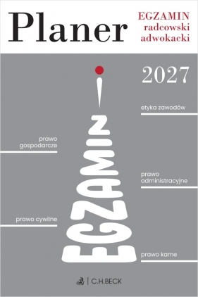 Planer. Egzamin radcowski i adwokacki 2027 - Opracowanie zbiorowe