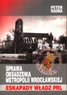 Sprawa obsadzenia Metropolii Wrocławskiej Eskapady władz PRL