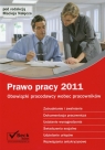 Prawo pracy 2011 Obowiązki pracodawcy wobec pracowników