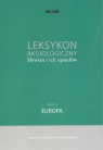 Leksykon aksjologiczny Słowian i ich sąsiadów Tom 2: Europa