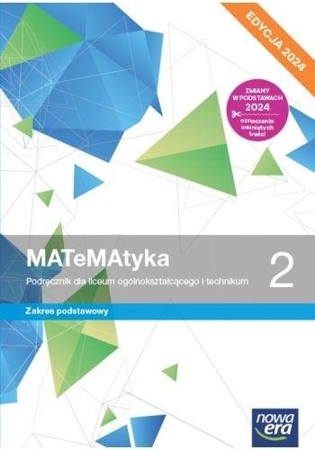 MATeMAtyka 2. Zakres podstawowy. Edycja 2024