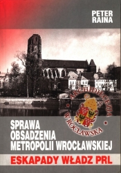 Sprawa obsadzenia metropolii wrocławskiej eskapady władz PRL