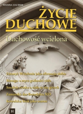 Życie Duchowe 114/2023 Wiosna - Opracowanie zbiorowe