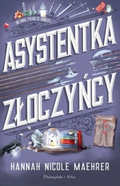 Asystentka złoczyńcy (wyd. kieszonkowe) - Hannah Nicole Maehrer