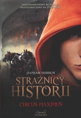 Strażnicy Historii Tom 2 Circus Maximus - Damian Dibben