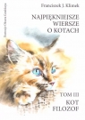 Najpiękniejsze wiersze o kotach Tom 3 Kot Filozof Klimek Franciszek J.