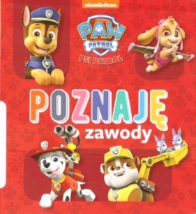 Psi Patrol. Poznaję zawody - Opracowanie zbiorowe