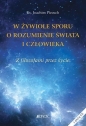W żywiole sporu o rozumienie świata i człowieka - Joachim Piecuch