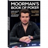 Moorman's Book of Poker Moorman Chris, Jacob Byron