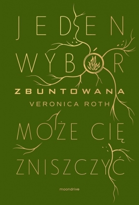 Niezgodna. Zbuntowana. Tom 2 - Veronica Roth