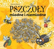 Pszczoły miodne i niemiodne - Justyna Kierat