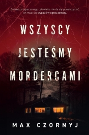 Wszyscy jesteśmy mordercami - Max Czornyj