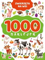 1000 naklejek. Zwierzęta na wsi - Izabella Sieńko-Holewa