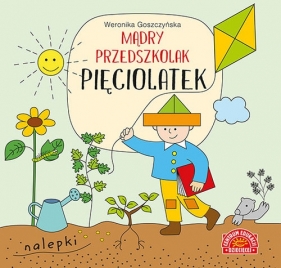 Mądry przedszkolak. Pięciolatek. Książeczka z nalepkami - Weronika Goszczyńska