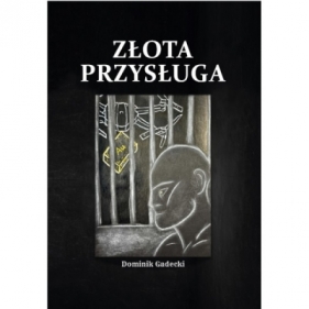 Złota przysługa - Dominik Gadecki