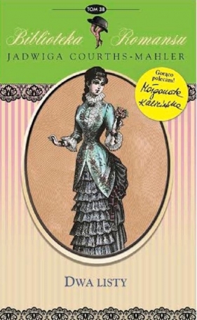 Dwa listy - Courths-Mahler Jadwiga<br />