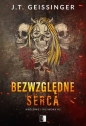 Królowe i potwory Tom 3 Bezwzględne serca - J.T. Geissinger