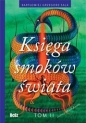 Księga smoków świata. Tom 2 - Mikita Rasolka, Bartłomiej Grzegorz Sala