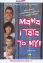 Mama i tata to my - Paulina Smaszcz Kurzajewska