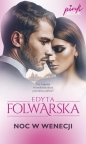 Noc w Wenecji - Edyta Folwarska