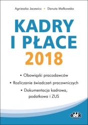 Kadry i płace 2018 - Jacewicz Agnieszka, Danuta Małkowska