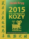 2015 Rok Drewnianej Kozy Jacek Kryg