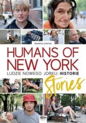 Humans of New York: Stories. Ludzie Nowego Jorku: Historie - Stanton Brandon