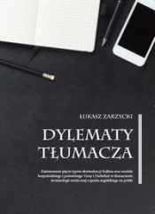 Dylematy tłumacza - Zarzycki Łukasz