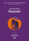 Psychologia traumy Farrington Shanti, Woodward Alison