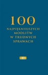 100 najpiękniejszych modlitw w trudnych sprawach red. Krzysztof Kurek