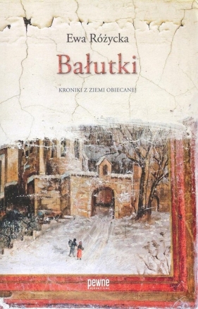 Bałutki - Ewa Różycka