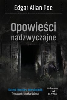 Opowieści nadzwyczajne (wyd. 2024) - Edgar Allan Poe