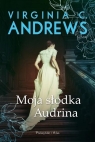 Moja słodka Audrina (duże litery) Virginia C. Andrews