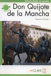 Don Quijote de la Mancha C1 - Miguel de Cervantes y Saavedra