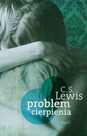 Problem cierpienia - C.S. Lewis