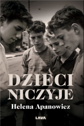 Dzieci niczyje - Helena Apanowicz .