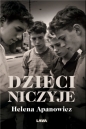 Dzieci niczyje - Helena Apanowicz .