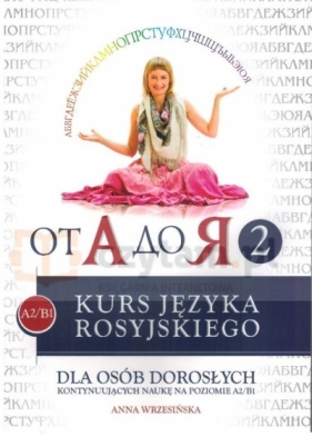 Od A do JA cz.2 Kurs Języka Rosyjskiego A2/B1+CD - Wrzesińska Anna