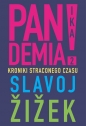 Pandemia 2. Kroniki straconego czasu - Slavoj Žižek