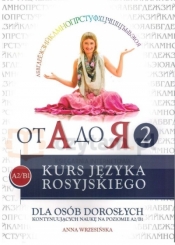 Od A do JA cz.2 Kurs Języka Rosyjskiego A2/B1+CD - Anna Wrzesińska