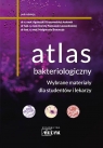  Atlas bakteriologiczny. Wybrane materiały
