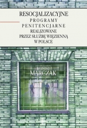 Resocjalizacyjne programy penitencjarne realizowane przez Służbę Więzienną w Polsce