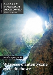 Zeszyty Formacji Duchowej nr 47 W trosce o... - Józef Augustyn