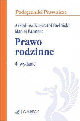 Prawo rodzinne - Krzysztof Bieliński Arkadiusz, Maciej Pannert, Maciej Pannert