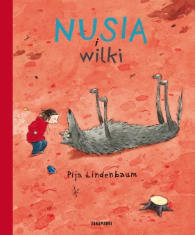 Nusia i wilki - Lindenbaum Pija