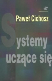 Systemy uczące się - Cichosz Paweł<br />
