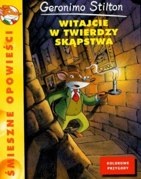 Witajcie w Twierdzy Skąpstwa t.2 - Stilton Geronimo